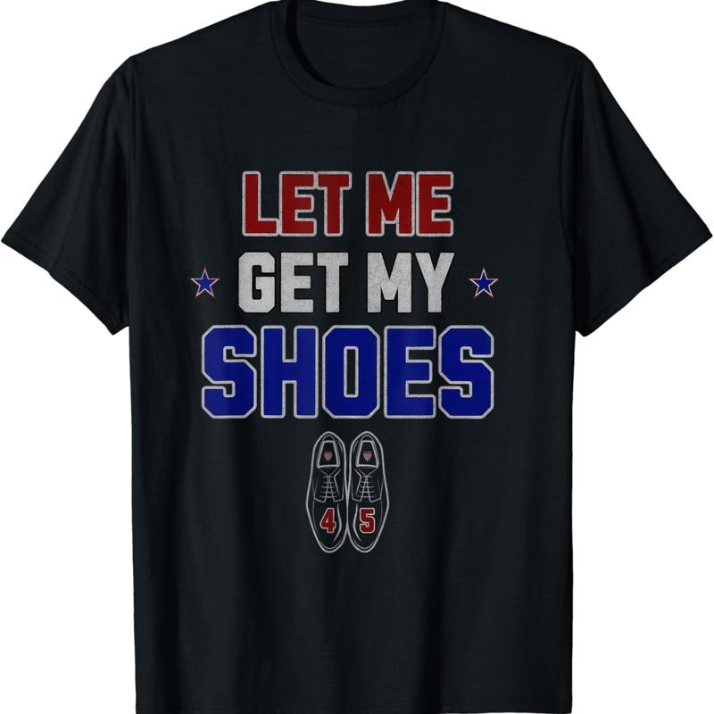Men Shoes Quotes - Футболка с забавной надписью 